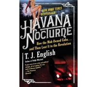 T J English Havana Nocturne (Tascabile)