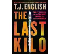 T. J. English The Last Kilo (Copertina rigida)