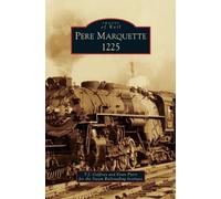 T J Gaffney Dean Pyers Pere Marquette 1225 (Copertina rigida)