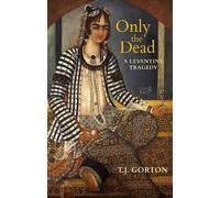 T.J. Gorton Only the Dead (Tascabile)
