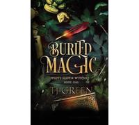 T J Green Buried Magic (Tascabile)