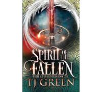 T.J. Green Spirit of the Fallen (Tascabile)