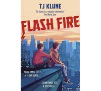 T J Klune Flash Fire (Copertina rigida) Extraordinaries