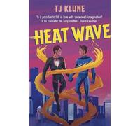 T J Klune Heat Wave (Copertina rigida) Extraordinaries