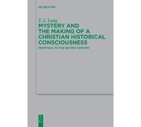 T. J. Lang Mystery and the Making of a Christian Historical Consciou (Tascabile)