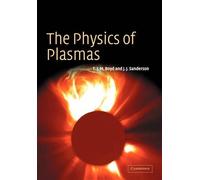 T. J. M. Boyd J. J. Sanderson The Physics of Plasmas (Tascabile)