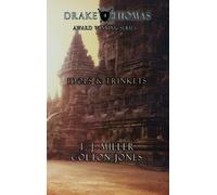 T J Miller Colton Jones Idols & Trinkets (Copertina rigida) Drake Thomas