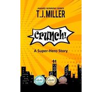 T J Miller Crunch (Tascabile) Super Hero Stories