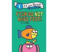 T. J. Miller Fish Do Not Have Feet (Copertina rigida)