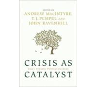 T. J. Pempel Crisis As Catalyst (Tascabile) Cornell Studies in Political Economy