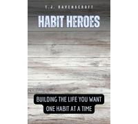 T J Ravenscroft Habit Heroes (Copertina rigida)