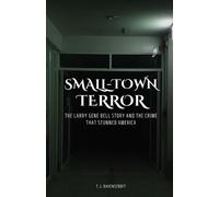 T J Ravenscroft Small-Town Terror (Tascabile)
