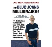 T J Rohleder The Blue Jeans Millionaire (Tascabile)
