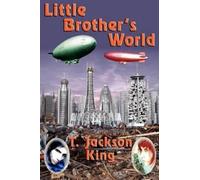 T Jackson King Little Brother's World (Tascabile)