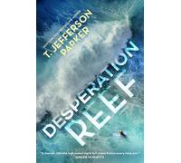 T Jefferson Parker Desperation Reef (Copertina rigida)
