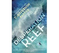 T Jefferson Parker Desperation Reef (Tascabile)