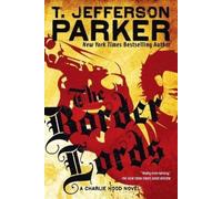 T. Jefferson Parker The Border Lords (Tascabile) Charlie Hood Novel