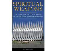 T. Jeremy Gunn Spiritual Weapons (Copertina rigida)