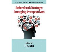 T. K. Das Behavioral Strategy (Tascabile) Research in Behavioral Strategy