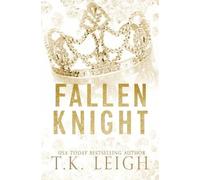 T K Leigh Fallen Knight (Tascabile)