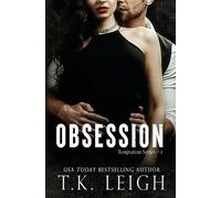 T K Leigh Obsession (Tascabile)