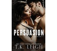 T K Leigh Persuasion (Tascabile)