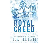 T K Leigh Royal Creed (Tascabile)