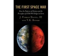 T.K. Rogers J. Furman Daniel The First Space War (Tascabile)