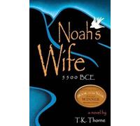 T K Thorne Noah's Wife (Tascabile)