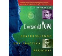 T. K. V. Desikachar El corazón del Yoga (Tascabile)