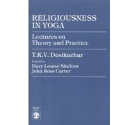 T. K.V. Desikachar Religiousness in Yoga (Tascabile)
