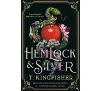 T. Kingfisher Hemlock & Silver (Copertina rigida)