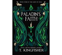 T Kingfisher Paladin's Faith (Tascabile) Saint of Steel
