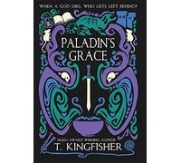 T Kingfisher Paladin's Grace (Copertina rigida) Saint of Steel