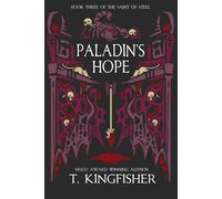 T Kingfisher Paladin's Hope (Copertina rigida) Saint of Steel