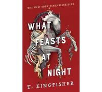 T Kingfisher What Feasts at Night (Tascabile) Sworn Soldier
