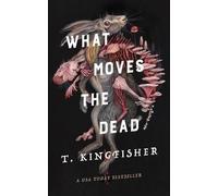 T Kingfisher What Moves the Dead (Tascabile) Sworn Soldier