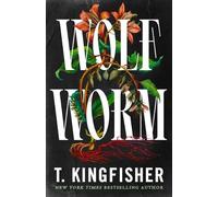 T Kingfisher Wolf Worm (Copertina rigida)