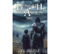 T L Bellia Beneath The Ashen Sky (Tascabile) Testament of Torment
