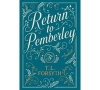 T L Forsyth Return to Pemberley (Copertina rigida)