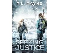 T L Payne Seeking Justice (Tascabile) Gateway to Chaos
