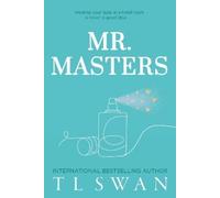 T L Swan Mr. Masters (Mr. Series Book 1) (Tascabile) Mr. Series