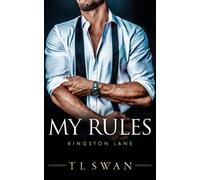 T L Swan My Rules (Tascabile) Kingston Lane