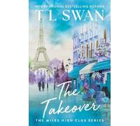 T L Swan The Takeover (Tascabile) Miles High Club