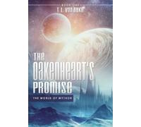 T L Van Dyke The Oakenheart's Promise (Tascabile)