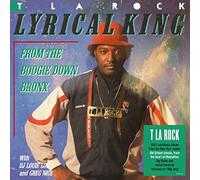 T La Rock - Lyrical King