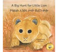 T Laporte A Big Hunt for Little Lion (Tascabile)