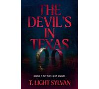 T Light Sylvan The Devil's in Texas (Tascabile) Last Angel
