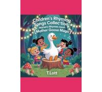 T Lott Children's Rhyming Songs Collection (Tascabile)