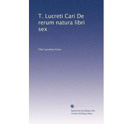 T. Lucreti Cari De rerum natura libri sex (Edizione Latina): Volume 3